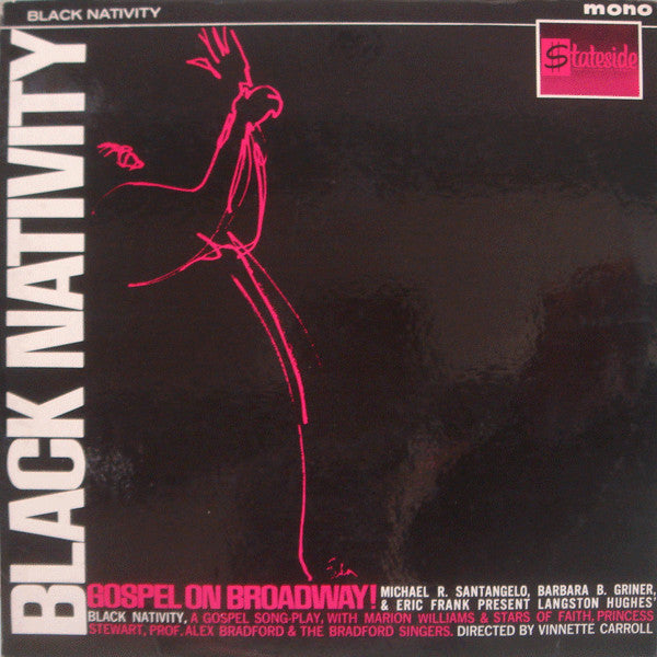 Marion Williams & The Stars Of Faith, Princess Stewart, Alex Bradford & The Bradford Singers : Black Nativity, Gospel On Broadway! (LP, Album, Mono)