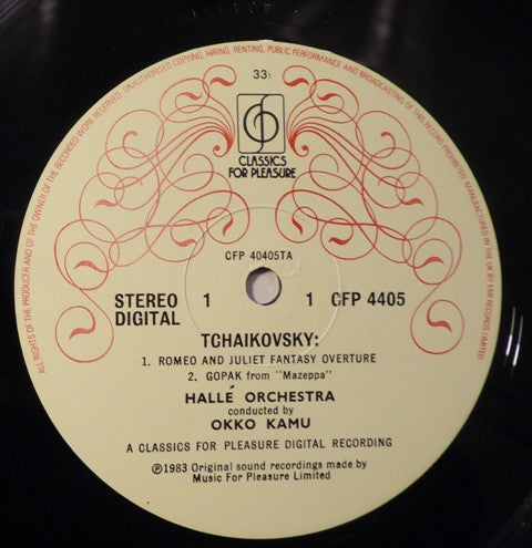 Pyotr Ilyich Tchaikovsky - Hallé Orchestra Conducted By Okko Kamu : Romeo And Juliet Fantasy Overture / Capriccio Italien / Marche Slave / Gopak From Mazeppa (LP)