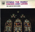 The Light Of Faith Choir : Hymns The Family Knows And Loves (LP)