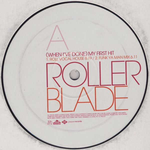 Rollerblade : (When I've Done) My First Hit (12", Promo)