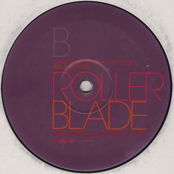Rollerblade : (When I've Done) My First Hit (12", Promo)