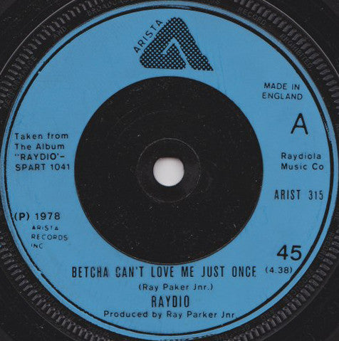 Raydio : Betcha Can't Love Me Just Once (7", Single)