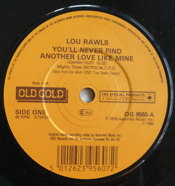 Lou Rawls : You'll Never Find Another Love Like Mine (7")