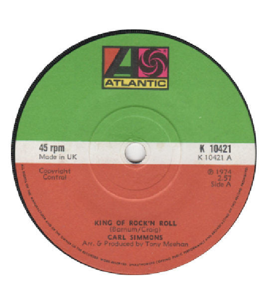 Carl Simmons (2) : King Of Rock 'N Roll (7", Single, Sol)