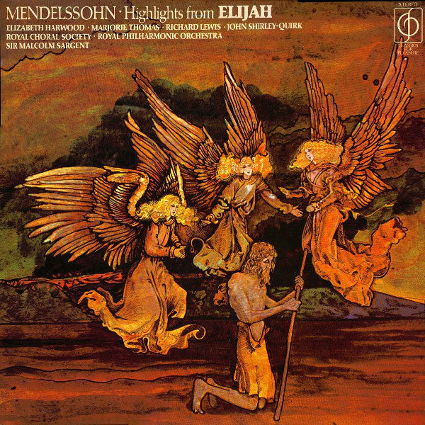 Felix Mendelssohn-Bartholdy, Elizabeth Harwood, Marjorie Thomas, Richard Lewis (3), The Royal Choral Society, Royal Philharmonic Orchestra, Sir Malcolm Sargent : Highlights From Elijah (LP, RE)