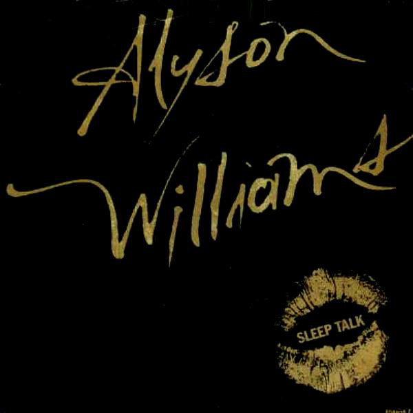 Alyson Williams : Sleep Talk (7", Single)