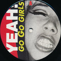 Yeah! (3) : Go Go Girls (12")