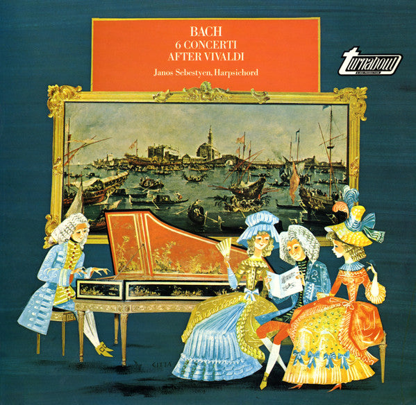 Johann Sebastian Bach, János Sebestyén : Six Solo Concerti After Vivaldi (LP)