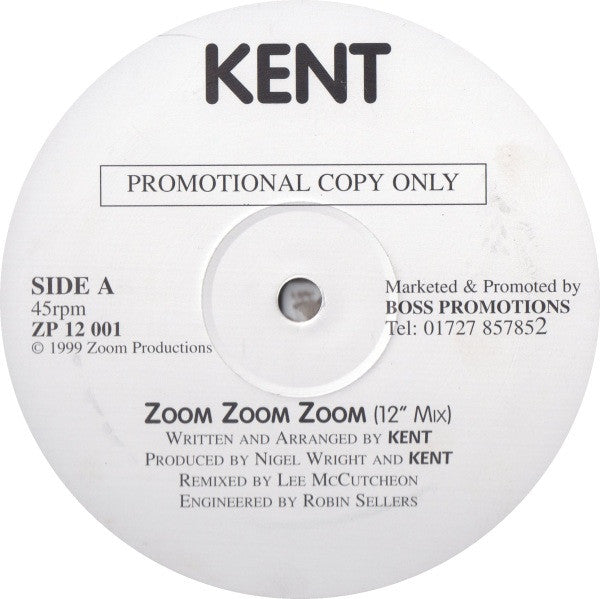 Kent (9) : Zoom Zoom Zoom (12", Promo)