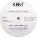 Kent (9) : Zoom Zoom Zoom (12", Promo)