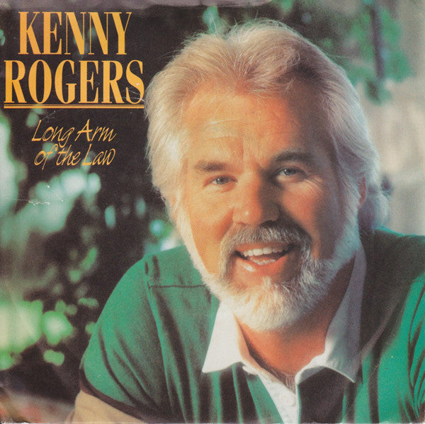 Kenny Rogers : The Long Arm Of The Law (7", Single)