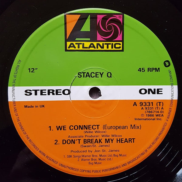 Stacey Q : We Connect / Don't Break My Heart (12")