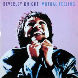 Beverley Knight : Mutual Feeling (12")