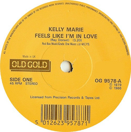 Kelly Marie : Feels Like I'm In Love (7")