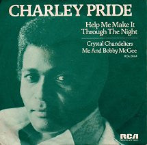 Charley Pride : Help Me Make It Through The Night (7")
