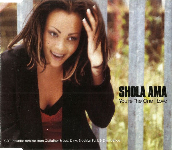 Shola Ama : You're The One I Love (CD, Single, RE, CD1)