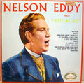 Nelson Eddy : Nelson Eddy Sings Because (LP, Comp, RE)
