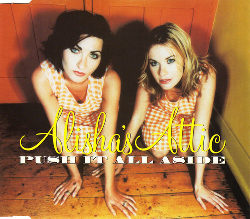 Alisha's Attic : Push It All Aside (CD, Single, CD2)