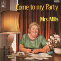 Mrs. Mills : Come To My Party (LP, Album)
