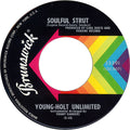 Young Holt Unlimited : Soulful Strut (7", Single, Glo)