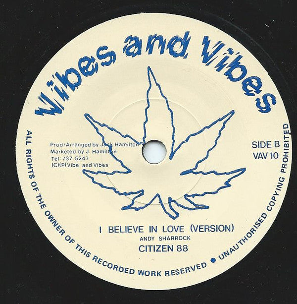 Citizen 88 : I Believe In Love (7")