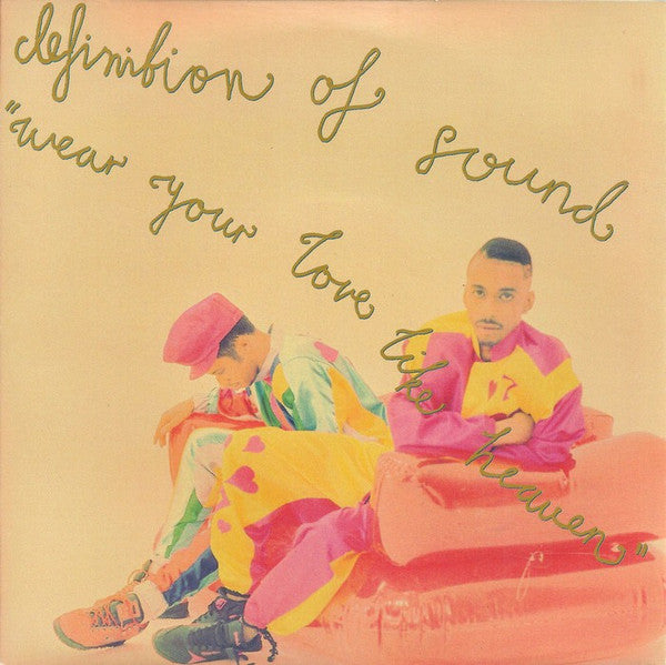 Definition Of Sound : Wear Your Love Like Heaven (7", Single)