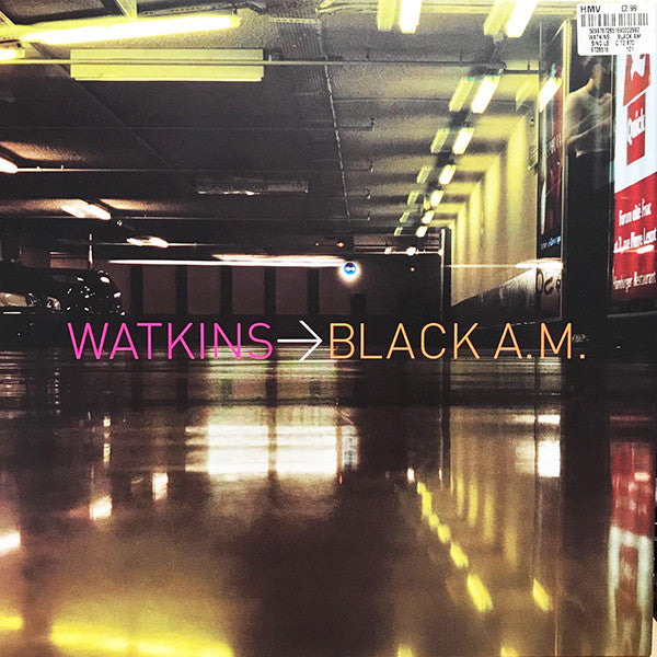 Watkins : Black A.M. (12")