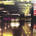Watkins : Black A.M. (12")