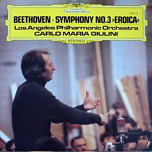 Ludwig van Beethoven, Los Angeles Philharmonic Orchestra, Carlo Maria Giulini : Symphony No.3 »Eroica« (LP)