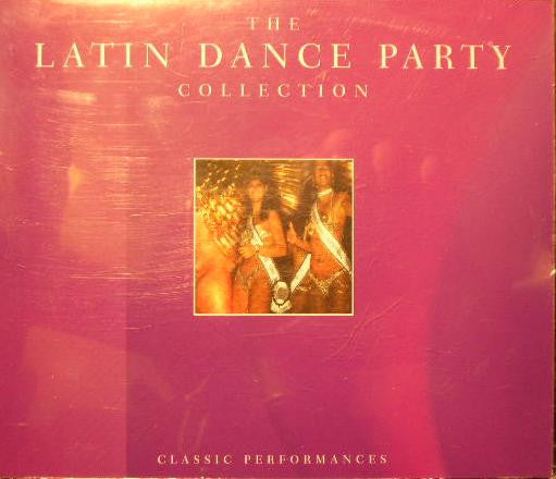 Unknown Artist : The Latin Dance Party Collection (2xCD, Album)