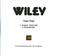 Wiley (2) : Take That (CDr, Promo)