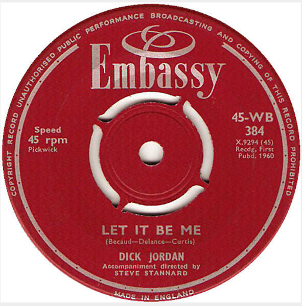 Dick Jordan : Let It Be Me / Running Bear (7", Single)