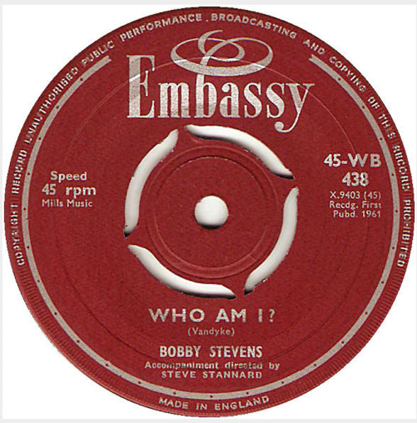Bobby Stevens : Who Am I? / Wooden Heart (7", Single)