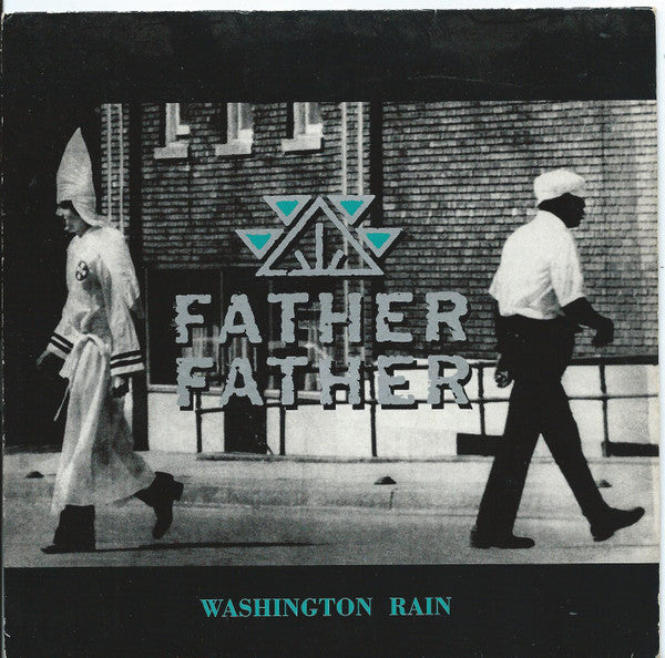 Father Father : Washington Rain (7")