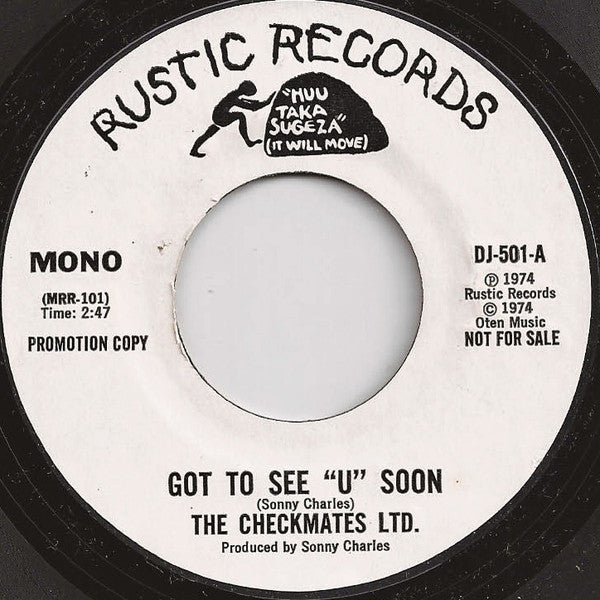 The Checkmates Ltd. : Got To See "U" Soon (7", Promo)