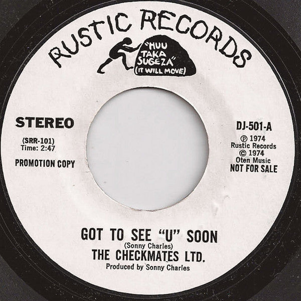 The Checkmates Ltd. : Got To See "U" Soon (7", Promo)