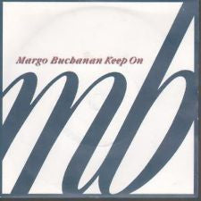 Margo Buchanan : Keep On (7", Single)