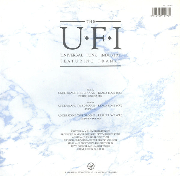 UFI Featuring Frankë Pharoah : Understand This Groove (I Really Love You) (Feeling Groovy Mix) (12")