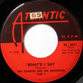 Ray Charles And His Orchestra : What'd I Say (7", Single)