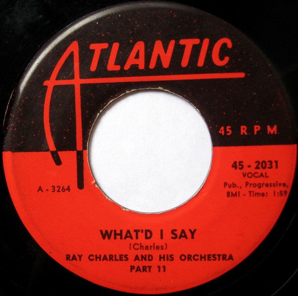 Ray Charles And His Orchestra : What'd I Say (7", Single)