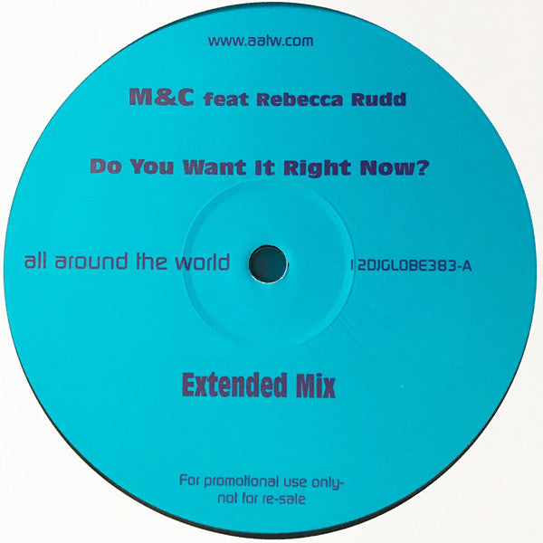 M&C Project Feat Rebecca Rudd : Do You Want It Right Now? (2x12", Promo)