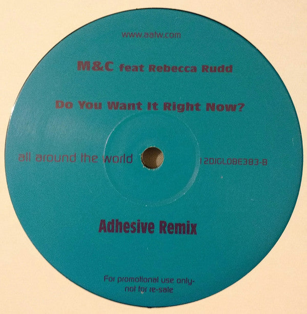 M&C Project Feat Rebecca Rudd : Do You Want It Right Now? (2x12", Promo)