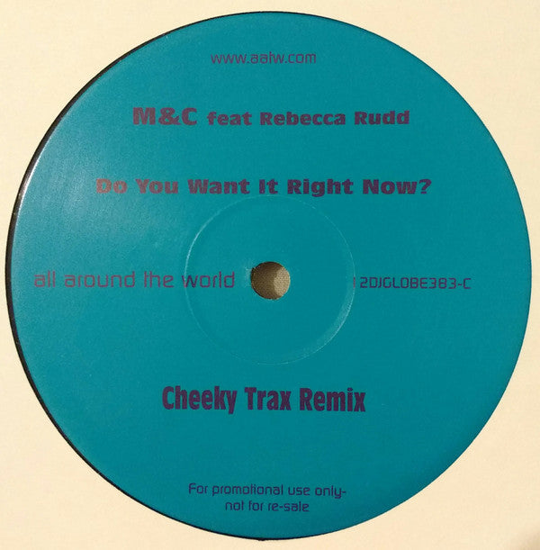 M&C Project Feat Rebecca Rudd : Do You Want It Right Now? (2x12", Promo)