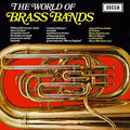 Massed Brass Bands Of Fodens, Fairey Aviation & Morris Motors : The World Of Brass Bands (LP, Mono)