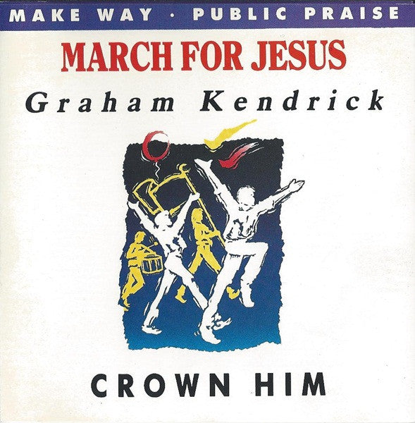 Graham Kendrick : Crown Him (CD, Album)