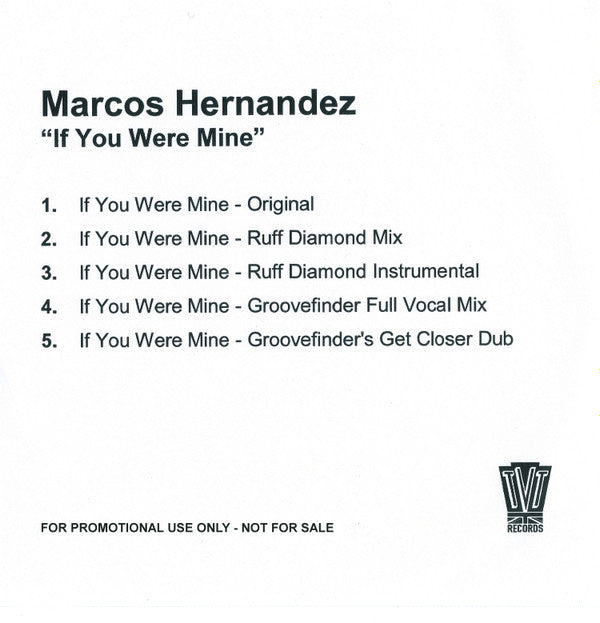 Marcos Hernandez : If You Were Mine (CDr, Single, Promo)