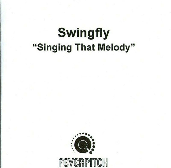 Swing-Fly : Singing That Melody (CDr, Single, Promo)