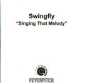 Swing-Fly : Singing That Melody (CDr, Single, Promo)