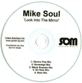 Mike Soul : Look Into The Mirror (CDr, Promo)