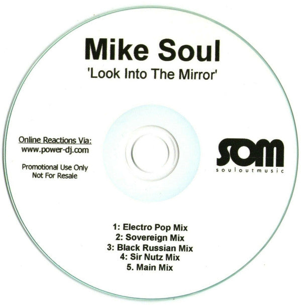 Mike Soul : Look Into The Mirror (CDr, Promo)